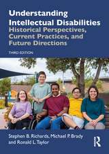 Understanding Intellectual Disabilities: Historical Perspectives, Current Practices, and Future Directions