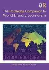 The Routledge Companion to World Literary Journalism