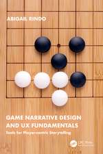 Game Narrative Design and UX Fundamentals: Tools for Player-centric Storytelling