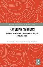 Hayekian Systems: Research into the Structure of Social Interaction