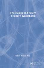 The Health and Safety Trainer’s Guidebook