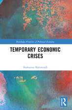 Temporary Economic Crises