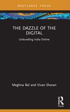 The Dazzle of the Digital: Unbundling India Online