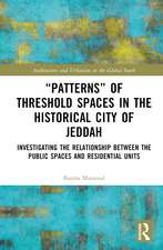 “Patterns” of Threshold Spaces in the Historical City of Jeddah