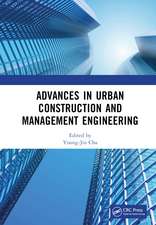 Advances in Urban Construction and Management Engineering: Proceedings of the 3rd International Conference on Urban Construction and Management Engineering (ICUCME 2022), Guangzhou, China, 22–24 July 2022