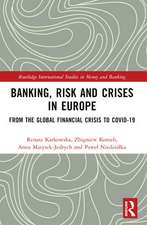 Banking, Risk and Crises in Europe