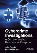 Cybercrime Investigations: A Comprehensive Resource for Everyone