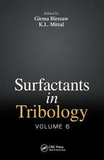 Surfactants in Tribology, Volume 6