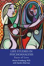 Life Studies in Psychoanalysis