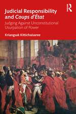 Judicial Responsibility and Coups d’État: Judging Against Unconstitutional Usurpation of Power