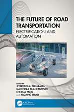 The Future of Road Transportation: Electrification and Automation