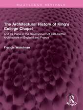 Architectural History of King's College Chapel