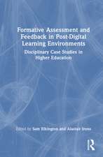 Formative Assessment and Feedback in Post-Digital Learning Environments: Disciplinary Case Studies in Higher Education