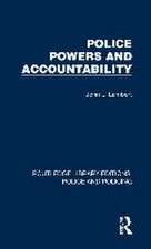 Police Powers and Accountability