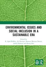 Environmental Issues and Social Inclusion in a Sustainable Era