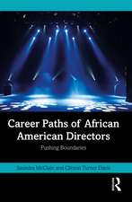 Career Paths of African American Directors