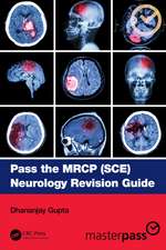 Pass the MRCP (SCE) Neurology Revision Guide