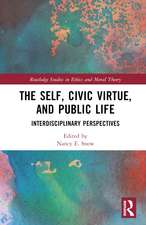 The Self, Civic Virtue, and Public Life: Interdisciplinary Perspectives