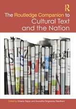 The Routledge Companion to Cultural Text and the Nation