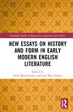 New Essays on History and Form in Early Modern English Literature