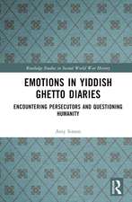 Emotions in Yiddish Ghetto Diaries: Encountering Persecutors and Questioning Humanity