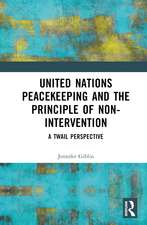 United Nations Peacekeeping and the Principle of Non-Intervention