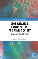 Globalization, Urbanization, and Civil Society: A Non-Western Critique