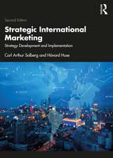 Strategic International Marketing: Strategy Development and Implementation