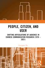 People, Citizen, and User: Shifting Articulations of Audience in Chinese Communication Research (1978 – 2021)