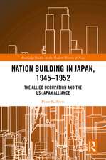 Nation Building in Japan, 1945–1952