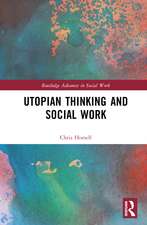 Utopian Thinking and Social Work