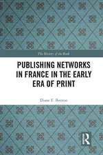 Publishing Networks in France in the Early Era of Print