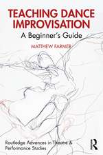 Teaching Dance Improvisation: A Beginner's Guide