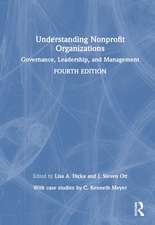 Understanding Nonprofit Organizations: Governance, Leadership, and Management