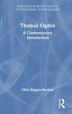 Thomas Ogden: A Contemporary Introduction