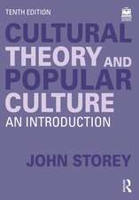 Cultural Theory and Popular Culture: An Introduction