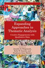 Expanding Approaches to Thematic Analysis: Creative Engagements with Qualitative Data