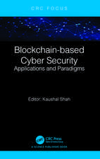 Blockchain-based Cyber Security: Applications and Paradigms