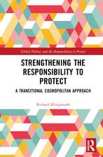 Strengthening the Responsibility to Protect: A Transitional Cosmopolitan Approach