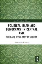 Political Islam and Democracy in Central Asia: The Islamic Revival Party of Tajikistan