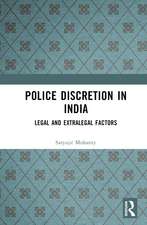 Police Discretion in India