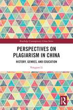 Perspectives on Plagiarism in China: History, Genres, and Education