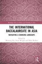 The International Baccalaureate in Asia: Navigating a Changing Landscape