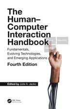 Human Computer Interaction Handbook: Fundamentals, Evolving Technologies, and Emerging Applications