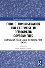 Public Administration and Expertise in Democratic Governments: Comparative Public Law in the Twenty-First Century