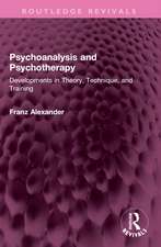 Psychoanalysis and Psychotherapy: Developments in Theory, Technique, and Training