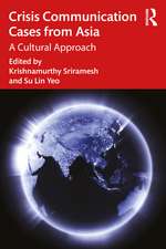 Crisis Communication Cases from Asia: A Cultural Approach