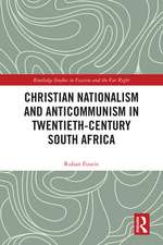 Christian Nationalism and Anticommunism in Twentieth-Century South Africa