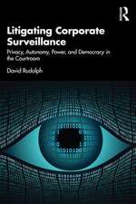 Litigating Corporate Surveillance