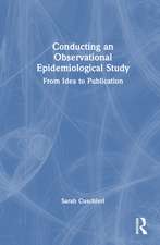 Conducting an Observational Epidemiological Study: From Idea to Publication